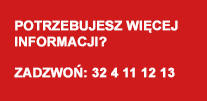 Potrzebujesz wicej informacji? Zadzwon